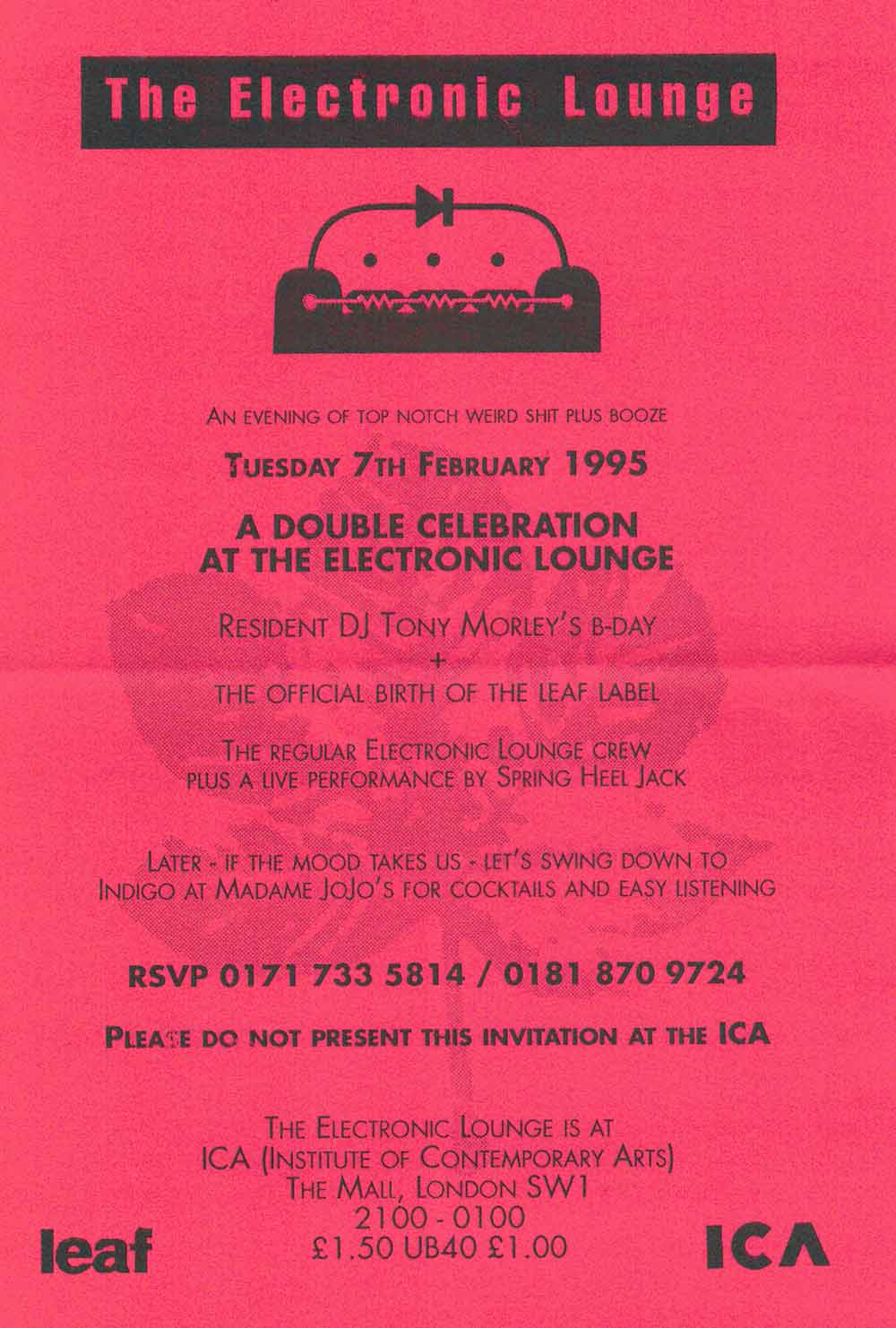 Electronic Lounge flyer for launch of Leaf label and birthday of resident DJ Tony Morley on 7 February 1995